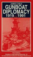 Gunboat Diplomacy: Political Applications of Limited Naval Force 0312353464 Book Cover
