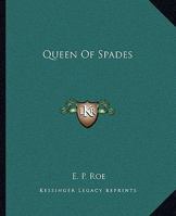 Queen Of Spades 1419143611 Book Cover