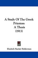 A Study of the Greek Priestess 1165885964 Book Cover