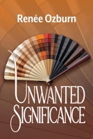 Unwanted Significance 1685137806 Book Cover