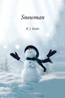 Snowman 1988058562 Book Cover