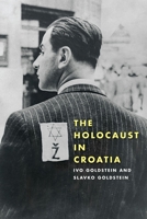 The Holocaust in Croatia 0822944510 Book Cover