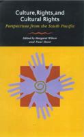 Culture, Rights, And Cultural Rights: Perspectives from the South Pacific 187724144X Book Cover