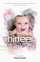 Thirteen: The Free Bree Story B0CH25LZQM Book Cover