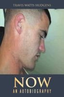 Now: An Autobiography 1475973950 Book Cover