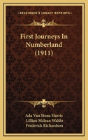 First Journey's in Numberland 1021610518 Book Cover