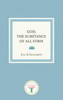 God, the Substance of All Form 0806506288 Book Cover