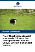 Fruchtbarkeitspotenzial von westafrikanischen Zwergwiddern, die mit Chaya-Extrakt behandelt wurden (German Edition) 6208565952 Book Cover