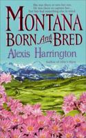 Montana Born and Bred 0312975872 Book Cover