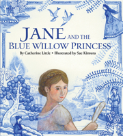 Jane and the Blue Willow Princess 1069093521 Book Cover