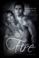 Passion and Fire 1516912438 Book Cover