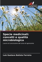 Specie medicinali: concetti e qualità microbiologica (Italian Edition) 6208174562 Book Cover