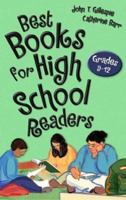 Best Books for High School Readers: Grades 9-12 (Children's and Young Adult Literature Reference) 1591580846 Book Cover
