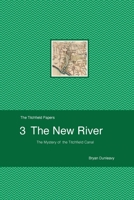 The New River: The Mystery of the Titchfield Canal 0993421369 Book Cover