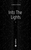 Into The Lights: 0 (German Edition) 3384709942 Book Cover