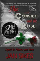 The Convict and the Rose 0990617912 Book Cover