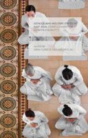 Gender and Welfare States in East Asia: Confucianism or Gender Equality? 0230279082 Book Cover