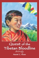 Quest of the Tibetan Bloodline 0983633363 Book Cover