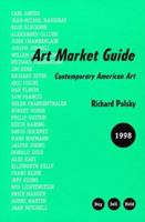 Art Market Guide 1998: Contemporary American Art (Art Market Guide) 1881616762 Book Cover