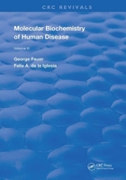 Molecular Biochemistry of Human Disease 0367263483 Book Cover