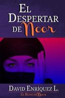 El Despertar de Noor (El Reino de Noor) 1720298076 Book Cover