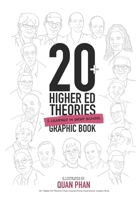 20+ Higher Ed Theories I Have Learned From Grad School: Graphic Book B088N8ZR9K Book Cover