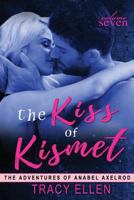 The Kiss of Kismet 1544054939 Book Cover
