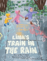 Lina's Train in the Rain B0GZW4DQD1 Book Cover