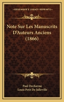 Note Sur Les Manuscrits D'Auteurs Anciens (1866) 1167384598 Book Cover