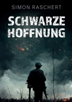 Schwarze Hoffnung (German Edition) 3769367405 Book Cover