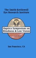 Haptics Symposium on Blindness & Low Vision 1794858911 Book Cover