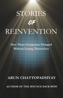 Stories of Reinvention: How Three Companies Changed Without Losing Themselves B0FTVK75RF Book Cover