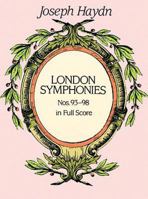 London Symphonies Nos. 93-98 0486297543 Book Cover