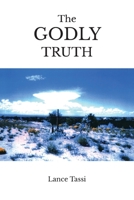 The Godly Truth 1639038094 Book Cover