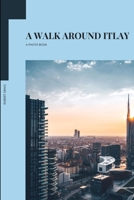 A walk around Italy 0359981062 Book Cover