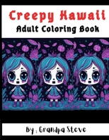 2023 Creepy Kawaii Adult Coloring Book: 2 - Adorably Haunting Designs to Color Your Imagination" B0CGVB9X8W Book Cover