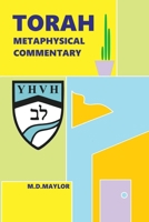 Torah: Metaphysical Commentary B0915GWTX4 Book Cover