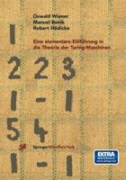 Eine elementare Einführung in die Theorie der Turing-Maschinen 3211827692 Book Cover