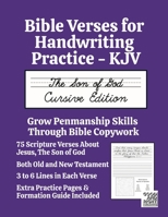 Bible Verses for Handwriting Practice - KJV: The Son of God Cursive Edition 1968358048 Book Cover