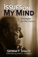 Issues on My Mind: Strategies for the Future 0817916245 Book Cover