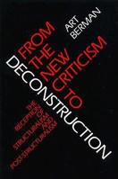 From the New Criticism to Deconstruction: The Reception of Structuralism and Post-Structuralism 0252060024 Book Cover