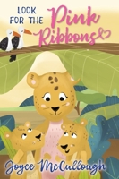 Look for the Pink Ribbons 1649606435 Book Cover