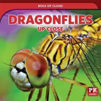 Dragonflies Up Close 172530788X Book Cover
