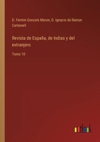 Revista de España, de Indias y del extranjero: Tomo 10 3368103121 Book Cover