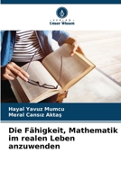 Die Fähigkeit, Mathematik im realen Leben anzuwenden (German Edition) 6207820010 Book Cover