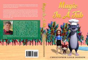 Magic In A Tub 1959398008 Book Cover