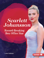 Scarlett Johansson: Record-Breaking Box Office Star (Gateway Biographies) B0G5T8C6FF Book Cover