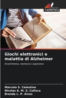 Giochi elettronici e malattia di Alzheimer (Italian Edition) 6208013712 Book Cover