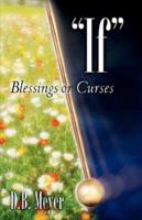 If:  Blessings or Curses 1600340172 Book Cover