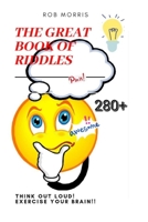 The Great Book of Riddles: Amazing riddles, interestin riddles, family riddle book. B08DC1ZCY2 Book Cover